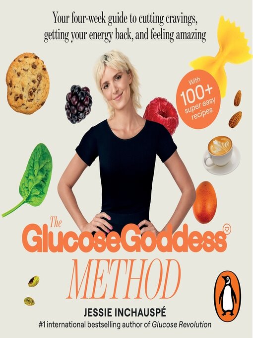 Title details for The Glucose Goddess Method by Jessie Inchauspé - Available